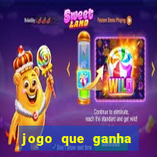 jogo que ganha dinheiro sem fazer deposito